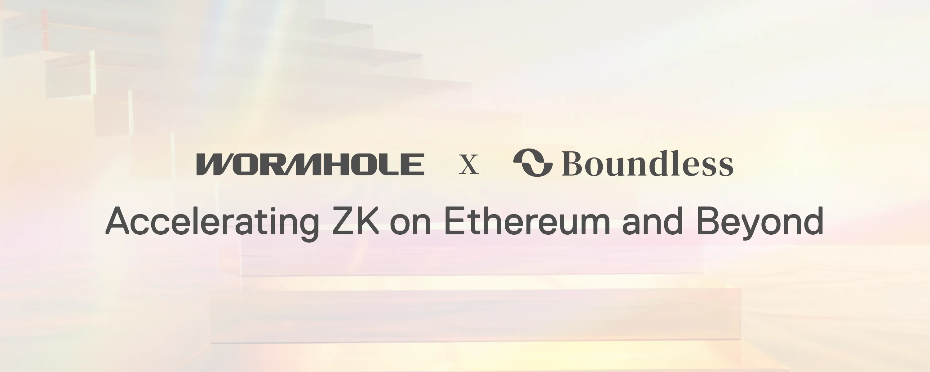 Wormhole x Boundless: Accelerating ZK on Ethereum and Beyond