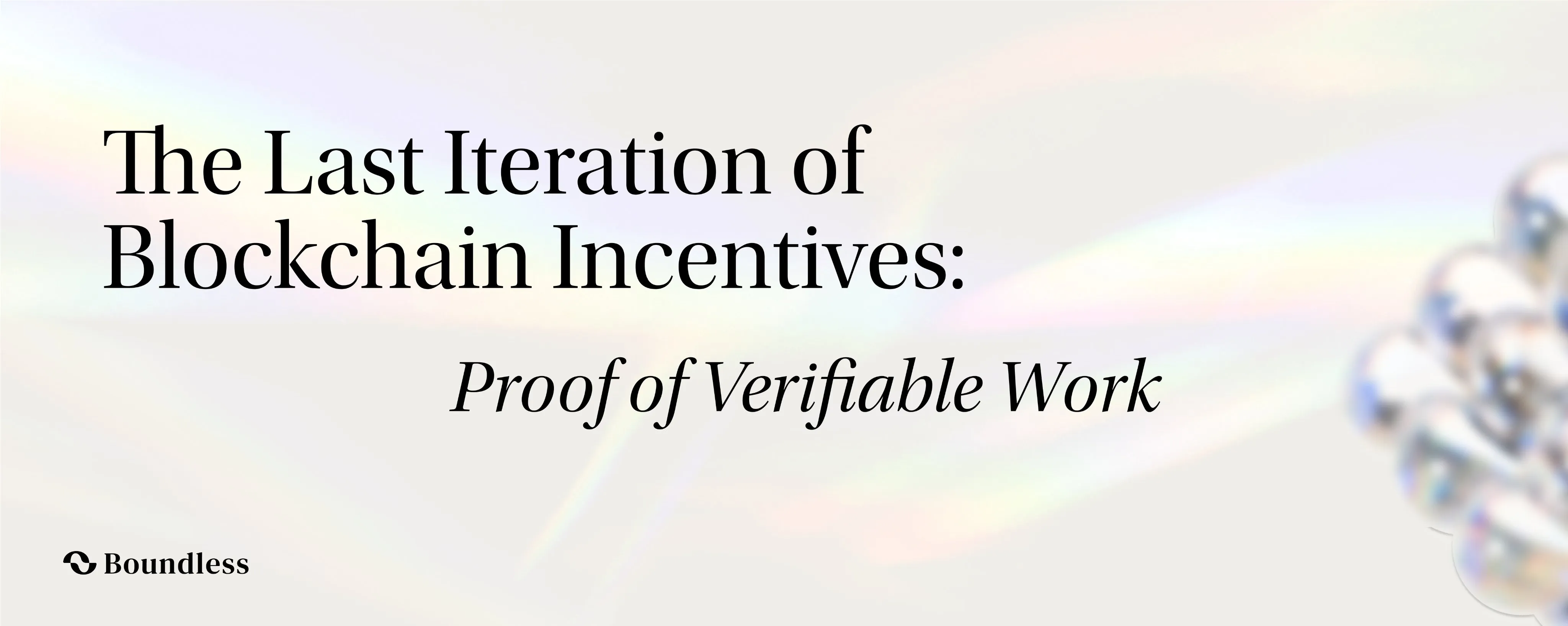 The Last Iteration of Blockchain Incentives: PoVW