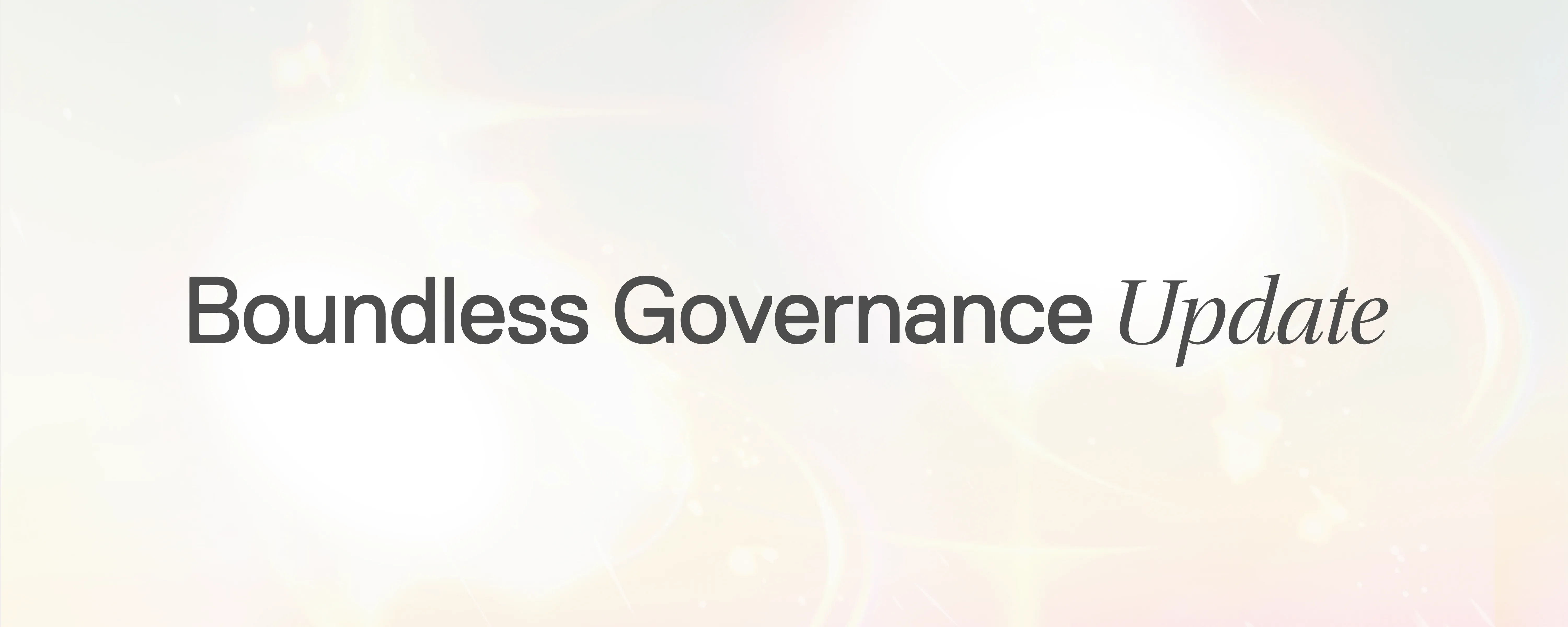 Boundless Governance Update